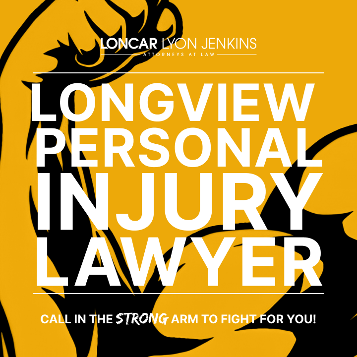 Longview Personal Injury Lawyer