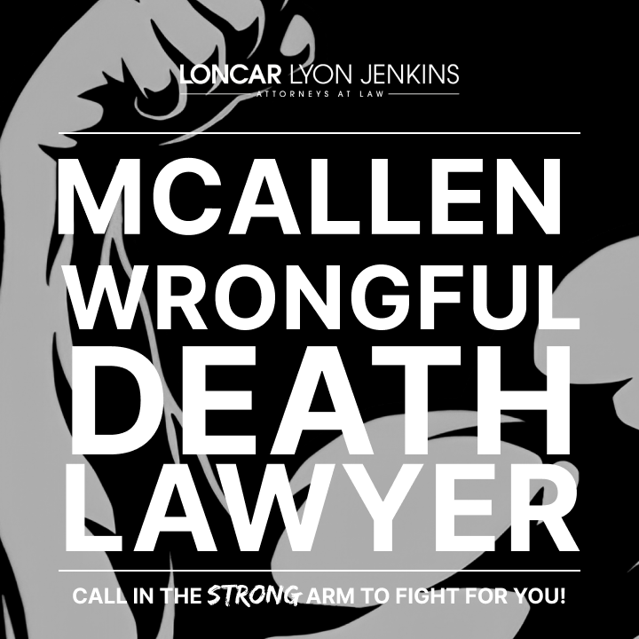 McAllen Wrongful Death Lawyer