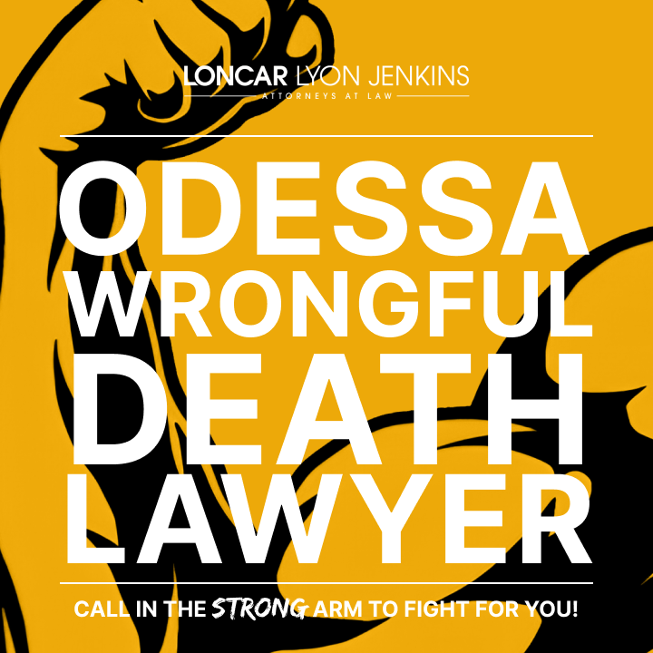 Odessa Wrongful Death Lawyer